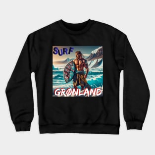 Surfers T-Shirt SURF GRØNLAND BERSERKER STYLE Viking Funny Mug Crewneck Sweatshirt